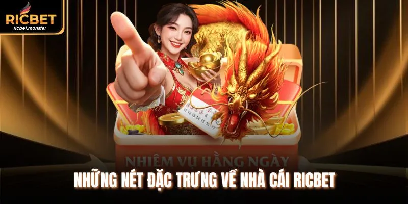 Những nét đặc trưng về nhà cái Ricbet